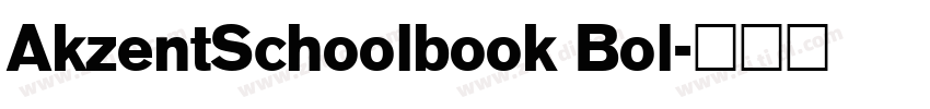 AkzentSchoolbook Bol字体转换